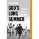 God's Long Summer: Stories of Faith and Civil Rights