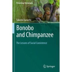 Bonobo and Chimpanzee: The Lessons of Social Coexistence