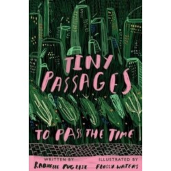 Tiny Passages to Pass the Time
