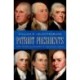 Patriot Presidents: From George Washington to John Quincy Adams