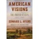 American Visions: The United States, 1800-1860