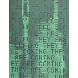 They are Coming