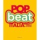 Pop/Beat: Italia 1960-1979