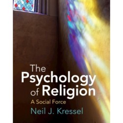 The Psychology of Religion: A Social Force