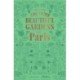 The Most Beautiful Gardens of Paris