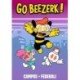Go Beezerk! Volume 1