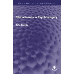 Ethical Issues in Psychosurgery