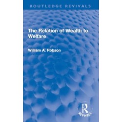 The Relation of Wealth to Welfare