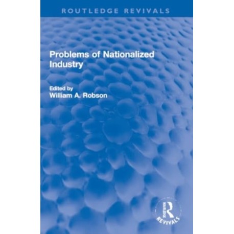 Problems of Nationalized Industry