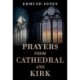 Prayers from Cathedral and Kirk