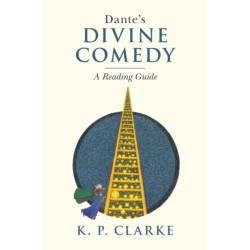 Dante's Divine Comedy: A Reading Guide