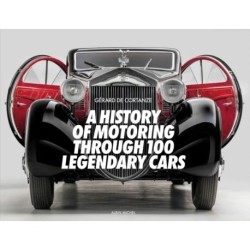 A History of Motoring Through 100 Legendary Cars