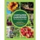 Container Gardening - The Permaculture Way: Sustainably Grow Vegetables and More in Your Small Space