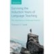 Surviving the Induction Years of Language Teaching: The Importance of Reflective Practice