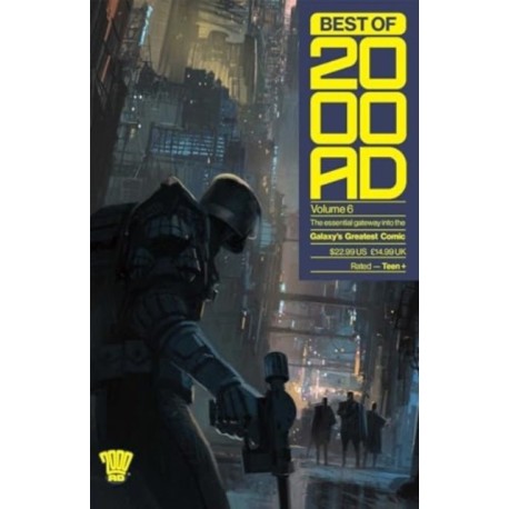 Best of 2000 AD Volume 6: The Essential Gateway to the Galaxy's Greatest Comic
