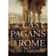 The Last Pagans of Rome