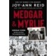 Medgar and Myrlie: Medgar Evers and the Love Story That Awakened America