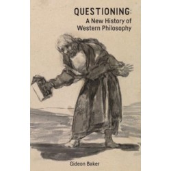 Questioning: A New History of Western Philosophy: A New History of Western Philosophy