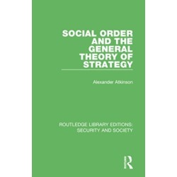 Routledge Library Editions: Security and Society: 12 Volume Set