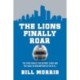 The Lions Finally Roar: The Ford Family, the Detroit Lions, and the Road to Redemption in the NFL