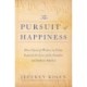 The Pursuit of Happiness: How Classical Writers on Virtue Inspired the Lives of the Founders and Defined America