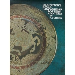 Pilkington's Royal Lancastrian Pottery and Tiles