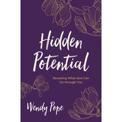 Hidden Potential: Revealing What God Can Do Through You