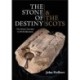The Stone of Destiny & The Scots: The Stone's Journey to Perth Museum