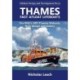 Thames Fast Afloat lifeboats: The RNLI’s 50ft Thames lifeboats, their design and history