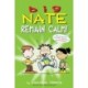 Big Nate: Remain Calm!