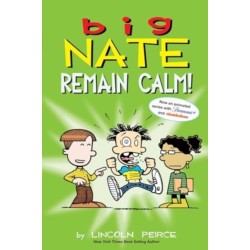 Big Nate: Remain Calm!