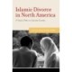 Islamic Divorce in North America: A Shari'a Path in a Secular Society