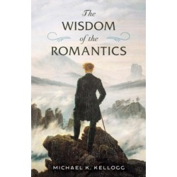 The Wisdom of the Romantics