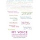 My Voice: A Decade of Poems from the Poetry Translation Centre: A Decade of Poems from the Poetry Translation Centre