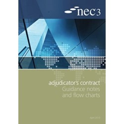 NEC3 Adjudicator's Contract Guidance Notes and Flow Charts