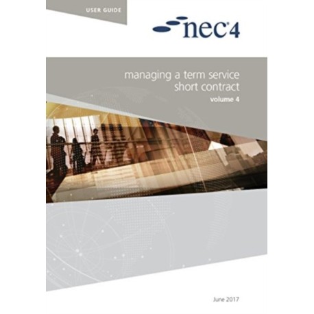 NEC4: Managing a Term Service Short Contract