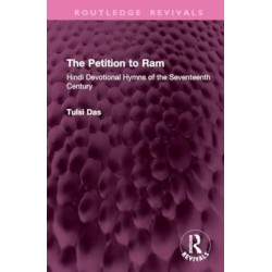 The Petition to Ram: Hindi Devotional Hymns of the Seventeenth Century