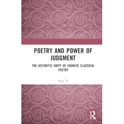 Poetry and Power of Judgment: The Aesthetic Unity of Chinese Classical Poetry
