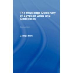 The Routledge Dictionary of Egyptian Gods and Goddesses