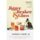 Jigger, Beaker, & Glass: Drinking Around the World