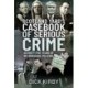 Scotland Yard's Casebook of Serious Crime: Seventy-Five Years of No-Nonsense Policing