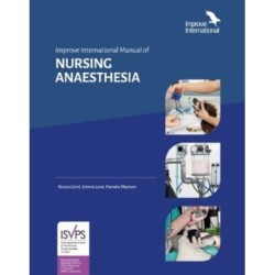 Improve International Manual of NURSING ANAESTHESIA