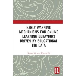 Early Warning Mechanisms for Online Learning Behaviors Driven by Educational Big Data