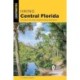 Hiking Central Florida: A Guide to the Area's Greatest Hiking Adventures
