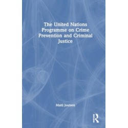 The United Nations Programme on Crime Prevention and Criminal Justice