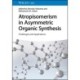 Atropisomerism in Asymmetric Organic Synthesis: Challenges and Applications