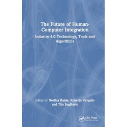 The Future of Human-Computer Integration: Industry 5.0 Technology, Tools, and Algorithms