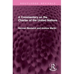 A Commentary on the Charter of the United Nations