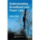 Understanding Broadband over Power Line
