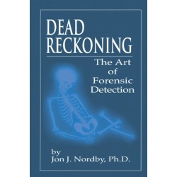 Dead Reckoning: The Art of Forensic Detection